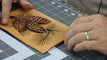 Extreme Leather Embossing: Pine Cones