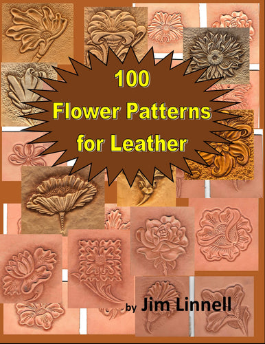 100 Flower Patterns for Leather by Jim Linnell