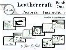Leathercraft Book One by James E. Gick