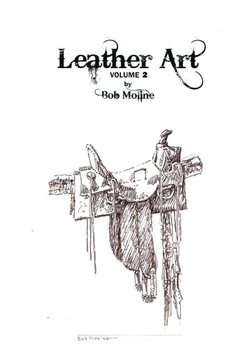 Leather Art Volume 2 - Bob Moline